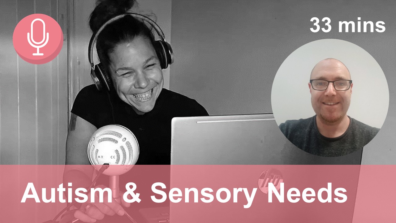 podcast autism and sensory needs