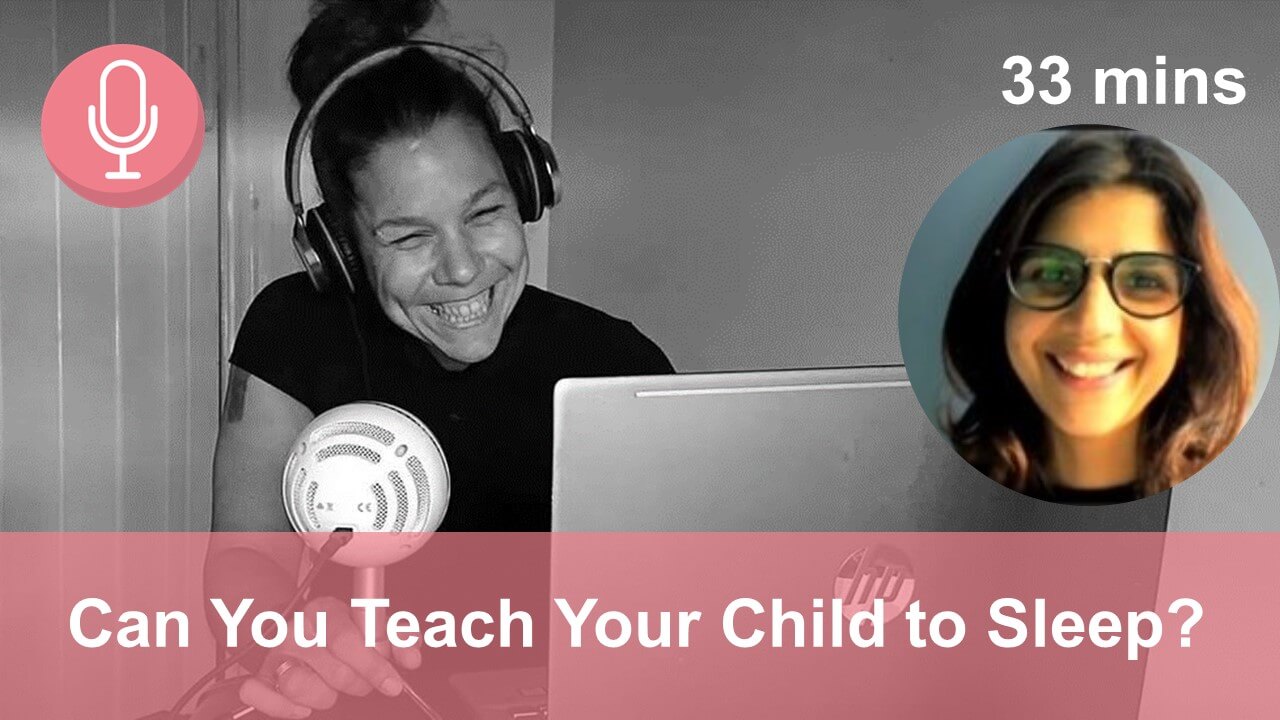 Can you teach your child to sleep? Podcast