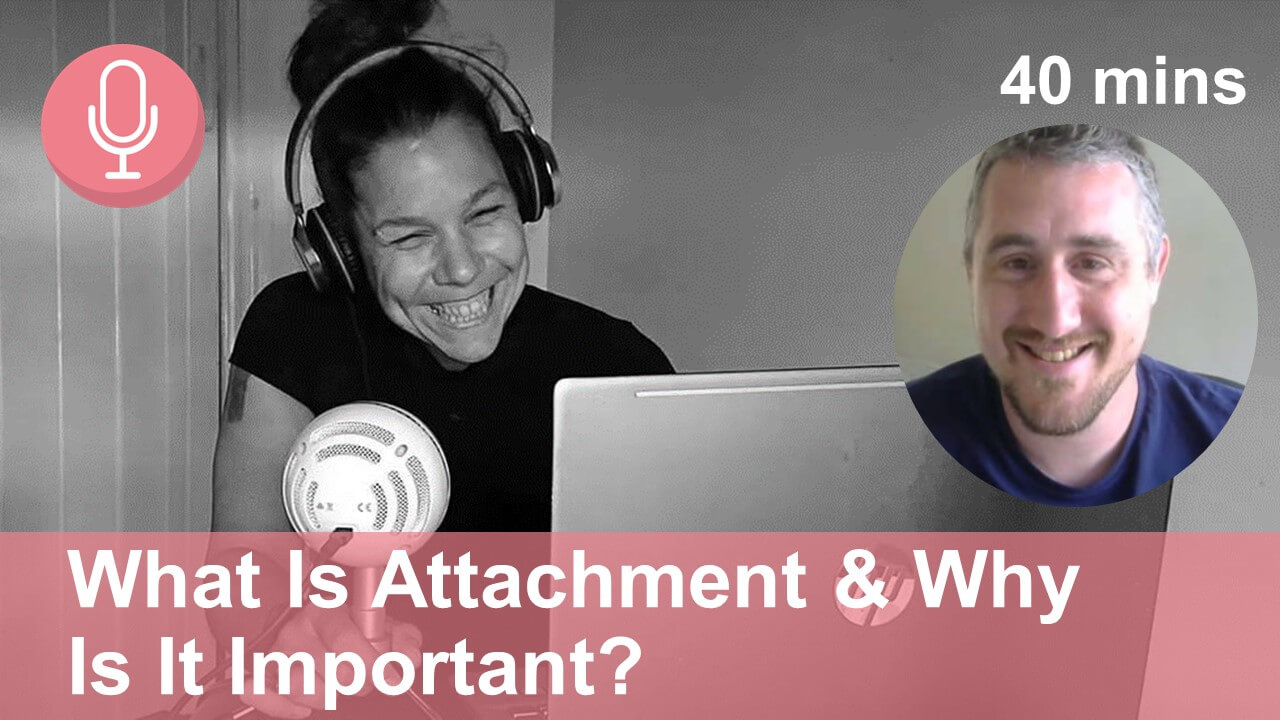 podcast episode with Richard Bell discussing attachment