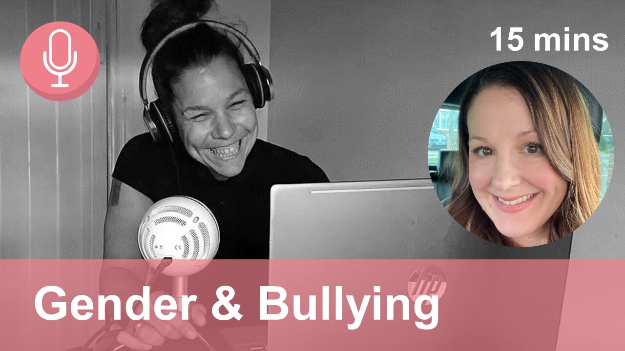 Podcast episode Lauren Seager Smith discusses gender and bullying