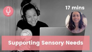 Sensory Needs podcast